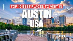 10 Best Places To Visit In Austin