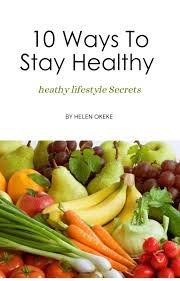 10 Ways to Stay Healthy