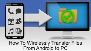 How to Transfer Files from PC to Android Wirelessly