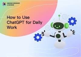 How to Use ChatGPT for Daily Tasks